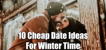 10 Cheap Date Ideas For Winter Time