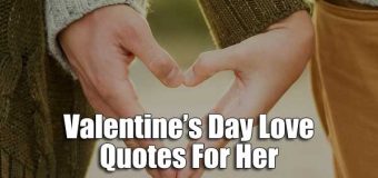 Valentine’s Day Love Quotes For Her