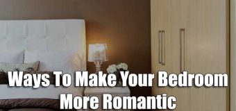 Ways To Make Your Bedroom More Romantic (Romantic Bedroom Ideas)