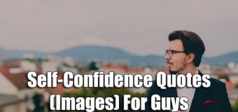 Self-Confidence Quotes (Images) For Guys