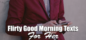 Flirty Good Morning Texts For Her