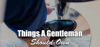 Things A Gentleman Should Own