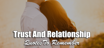 Trust And Relationship Quotes To Remember